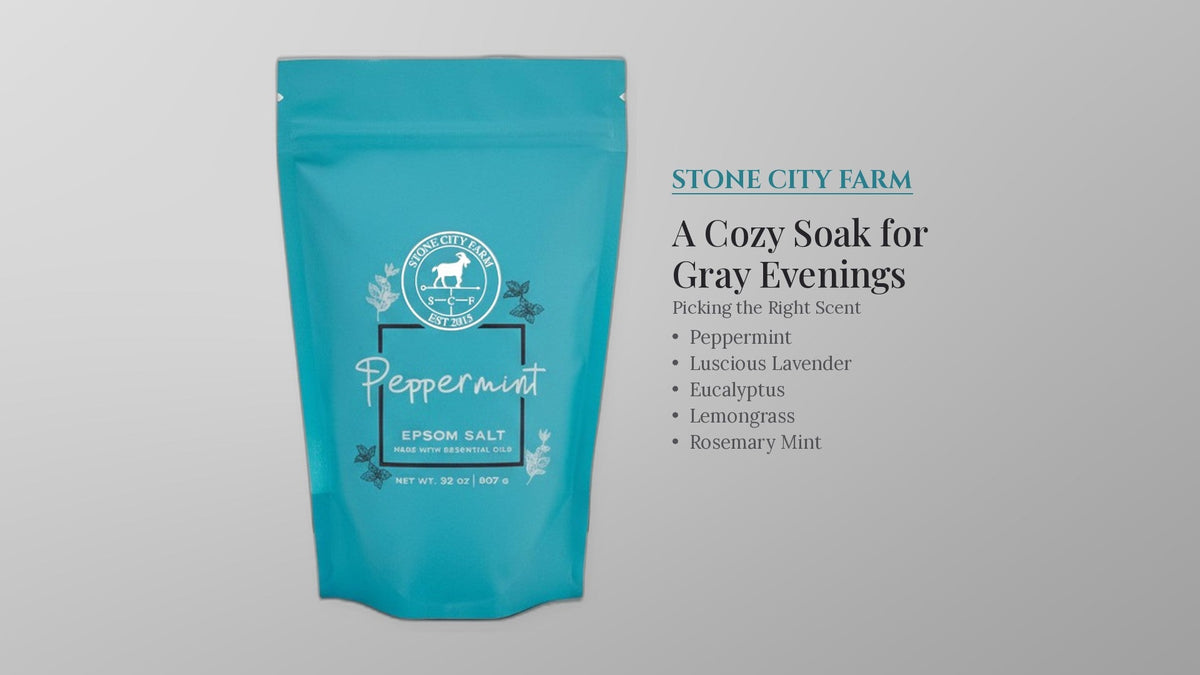 Stone City Farm Peppermint bath salt — A Cozy Soak for Gray Evenings.